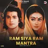 About Ram Siya Ram Mantra Song